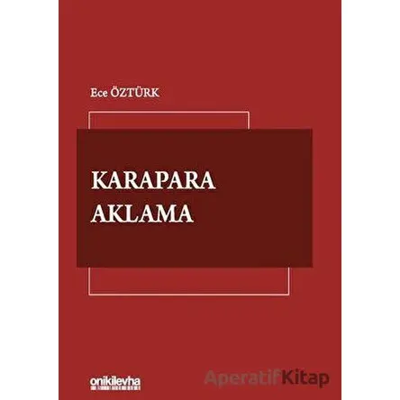 Karapara Aklama - Ece Öztürk - On İki Levha Yayınları