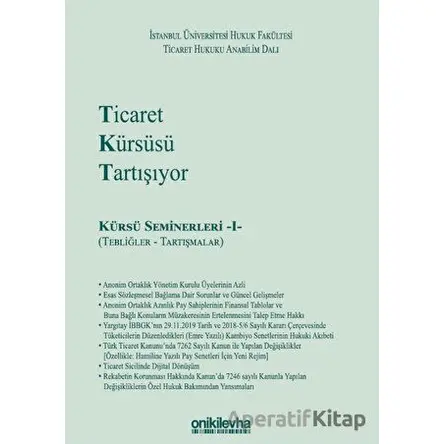 Ticaret Kürsüsü Tartışıyor: Kürsü Seminerleri 1 (Tebliğler ve Tartışmalar)