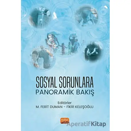 Sosyal Sorunlara Panoramik Bakış - Kolektif - Nobel Bilimsel Eserler
