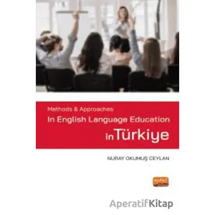 Methods & Approaches in English Language Education in Türkiye