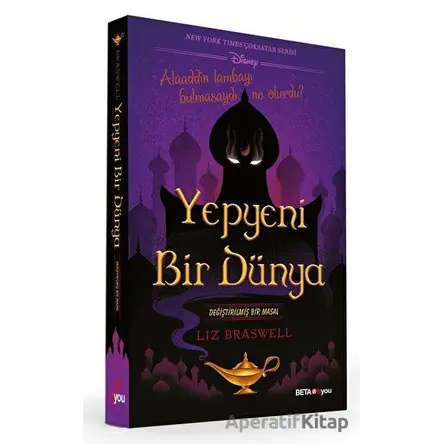 Disney Yepyeni Bir Dünya Değiştirilmiş Bir Masal - Liz Braswell - Beta Byou
