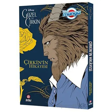 Disney Manga - Güzel ve Çirkin: Çirkinin Hikayesi - Mallory Reaves - Beta Byou