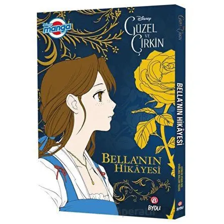 Disney Manga - Güzel ve Çirkin: Bellanın Hikayesi - Mallory Reaves - Beta Byou