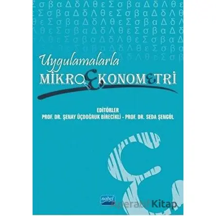Uygulamalarla Mikroekonometri - Seda Şengül - Nobel Akademik Yayıncılık