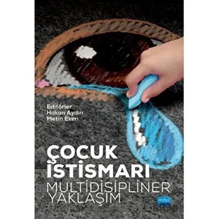 Çocuk İstismarı - Hakan Aydın - Nobel Akademik Yayıncılık
