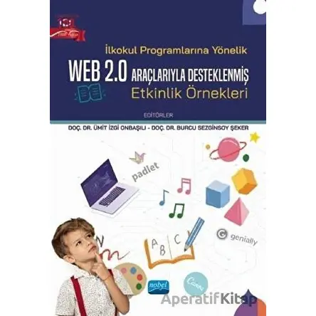 İlkokul Programlarına Yönelik Web 2.0 Araçlarıyla Desteklenmiş Etkinlik Örnekleri