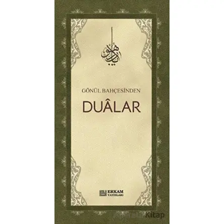 Gönül Bahçesinden Dualar - Özlem Nur Kölük - Erkam Yayınları