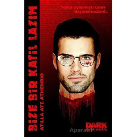 Bize Bir Katil Lazım - Atilla Ate Athenrio - Dark İstanbul