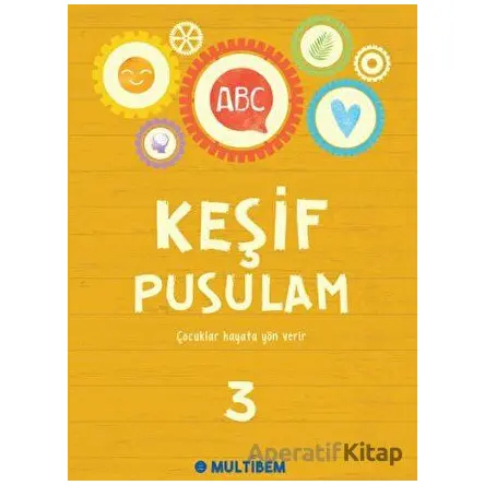 Keşif Pusulam 3 - Kolektif - Multibem Yayınları