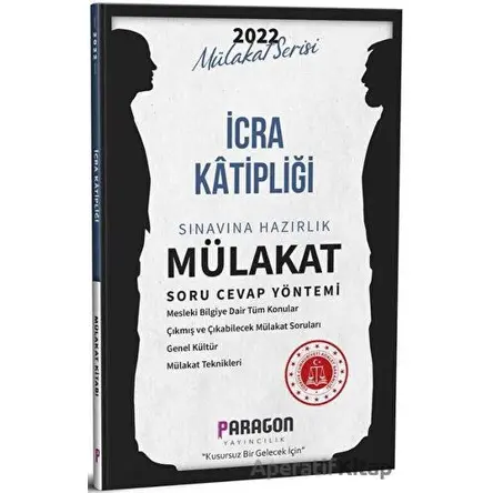 2022 İcra Katipliği Çıkmış Sorularla Mülakat Kitabı - Kolektif - Paragon Yayıncılık