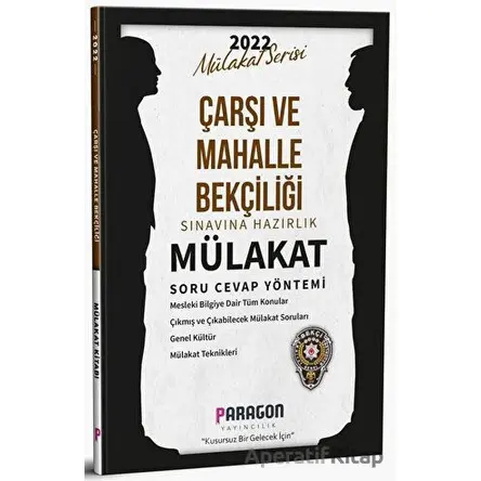 2022 Çarşı ve Mahalle Bekçiliği Sınavına Hazırlık Mülakat Soru Cevap Yöntemi