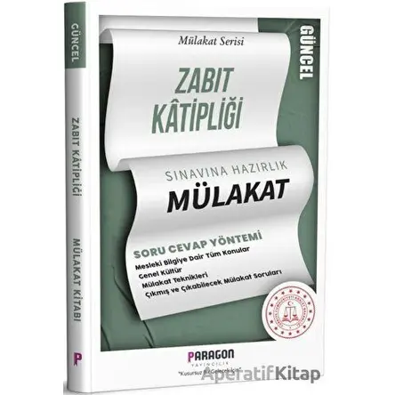 Zabıt Katipliği Mülakat Kitabı - Osman Kaya - Paragon Yayıncılık