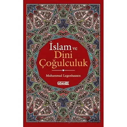İslam ve Dini Çoğulculuk - Muhammad Legenhausen - Dönem Yayıncılık