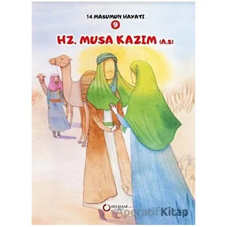 Hz. Musa Kazım (A.S.) - Zehra Abdi - Hekimane Yayınları