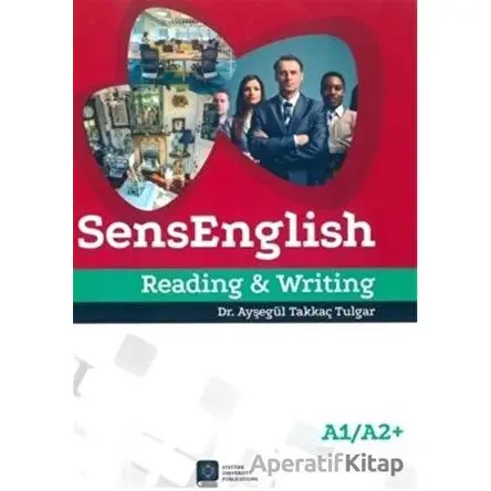 SensEnglish Reading and Writing (A1-A2+) - Ayşegül Takkaç Tulgar - Atatürk Üniversitesi Yayınları