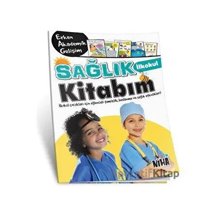 İlkokul Sağlık Kitabım - Kolektif - Niha Çocuk