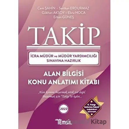 2021 Takip İcra Müdürlüğü ve Müdür Yardımcılığı Sınavına Hazırlık Alan Bilgisi Konu Anlatımı Kitabı
