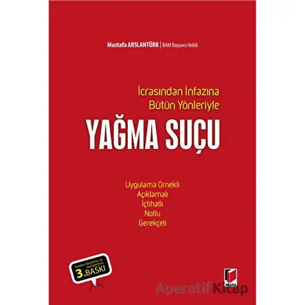 Yağma Suçu - Mustafa Arslantürk - Adalet Yayınevi