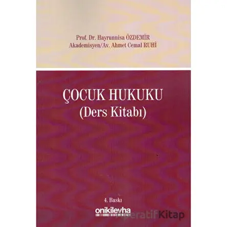 Çocuk Hukuku (Ders Kitabı) - Ahmet Cemal Ruhi - On İki Levha Yayınları