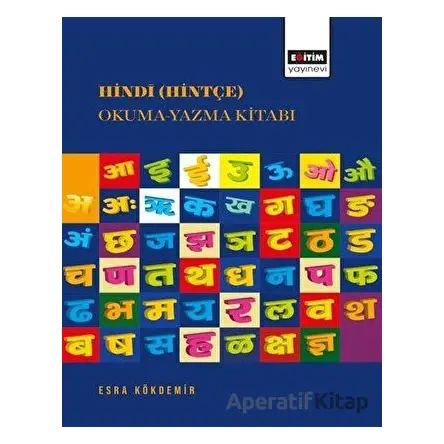 Hindi (Hintçe) Okuma-Yazma Kitabı - Esra Kökdemir - Eğitim Yayınevi - Ders Kitapları