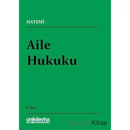 Aile Hukuku - Hüseyin Hatemi - On İki Levha Yayınları