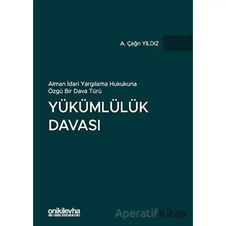 Yükümlülük Davası - A. Çağrı Yıldız - On İki Levha Yayınları