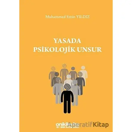 Yasada Psikolojik Unsur - Muhammed Emin Yıldız - On İki Levha Yayınları