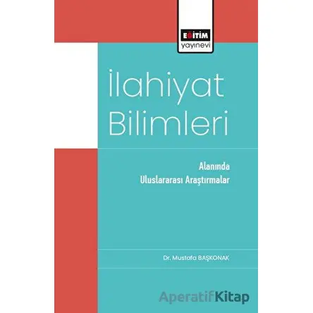 İlahiyat Bilimleri Alanında Uluslararası Araştırmalar