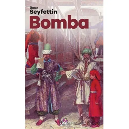 Bomba - Ömer Seyfettin - Mor Kelebek