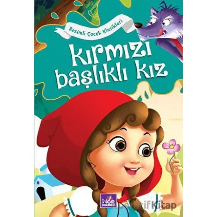 Kırmızı Başlıklı Kız - Kolektif - Mor Kelebek