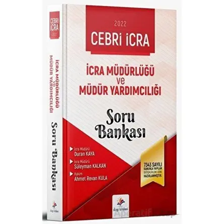 Cebri İcra İcra Müdürlüğü ve Müdür Yardımcılığı Soru Bankası - Ahmet Revan Kula - Dizgi Kitap