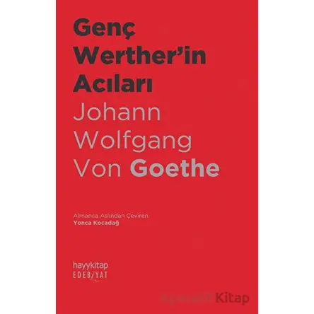 Genç Wertherin Acıları - Johann Wolfgang von Goethe - Hayykitap