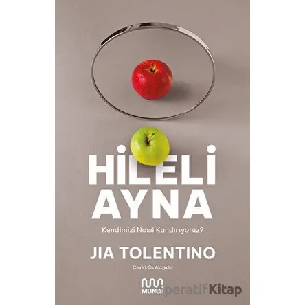 Hileli Ayna - Jia Tolentino - Mundi