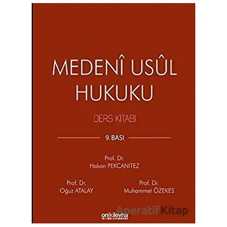 Medeni Usul Hukuku Ders Kitabı - Oğuz Atalay - On İki Levha Yayınları