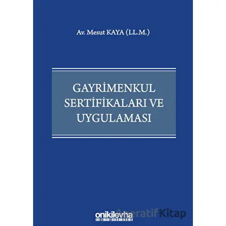 Gayrimenkul Sertifikaları ve Uygulaması - Mesut Kaya - On İki Levha Yayınları
