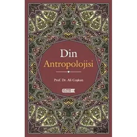 Din Antropolojisi - Ali Coşkun - Dönem Yayıncılık