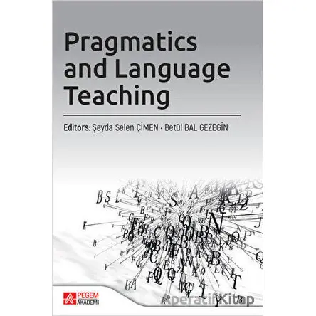 Pragmatics And Language Teaching - Kolektif - Pegem Akademi Yayıncılık