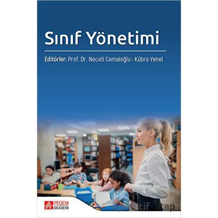 Sınıf Yönetimi - Kolektif - Pegem Akademi Yayıncılık