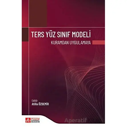 Ters Yüz Sınıf Modeli - Murat Kaymak - Pegem Akademi Yayıncılık