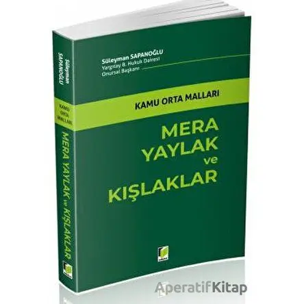 Mera Yaylak ve Kışlaklar - Süleyman Sapanoğlu - Adalet Yayınevi