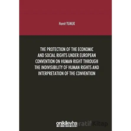 The Protection Of The Economic And Social Rights Under European Convention Human Right Through The I