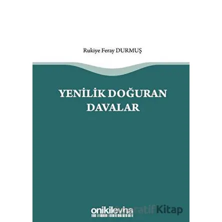 Yenilik Doğuran Davalar - Rukiye Feray Durmuş - On İki Levha Yayınları