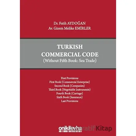 Turkish Commercial Code - Fatih Aydoğan - On İki Levha Yayınları