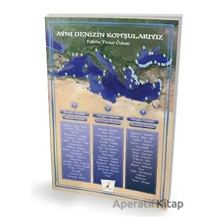 Aynı Denizin Komşularıyız - Timur Özkan - Pelikan Tıp Teknik Yayıncılık