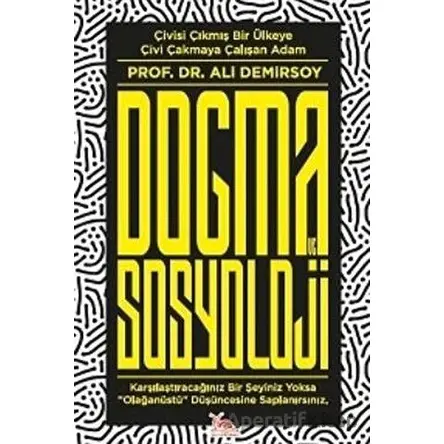Dogma ve Sosyoloji - Ali Demirsoy - Sarmal Kitabevi