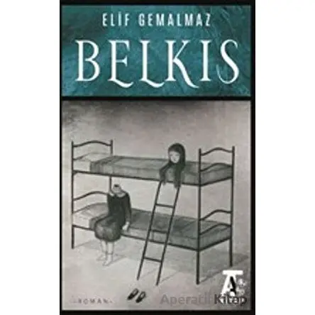 Belkıs - Elif Gemalmaz - Kitap At Yayınları