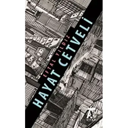 Hayat Cetveli - Eftal Yıldız - Kitap At Yayınları