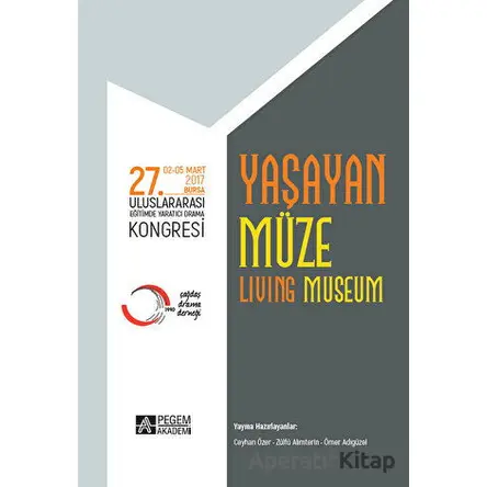 27. Uluslararası Eğitimde Yaratıcı Drama Kongresi - Yaşayan Müze