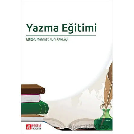 Yazma Eğitimi - Kolektif - Pegem Akademi Yayıncılık