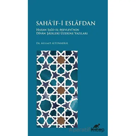 Sahaif-i Eslafdan - Mehmet Altunmeral - Paradigma Akademi Yayınları